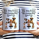 Dog Lovers,Dog Mom,Dog Dad,Funny - The Dog Times Best Dog Mom Ever - Personalized White Edge-to-Edge Mug