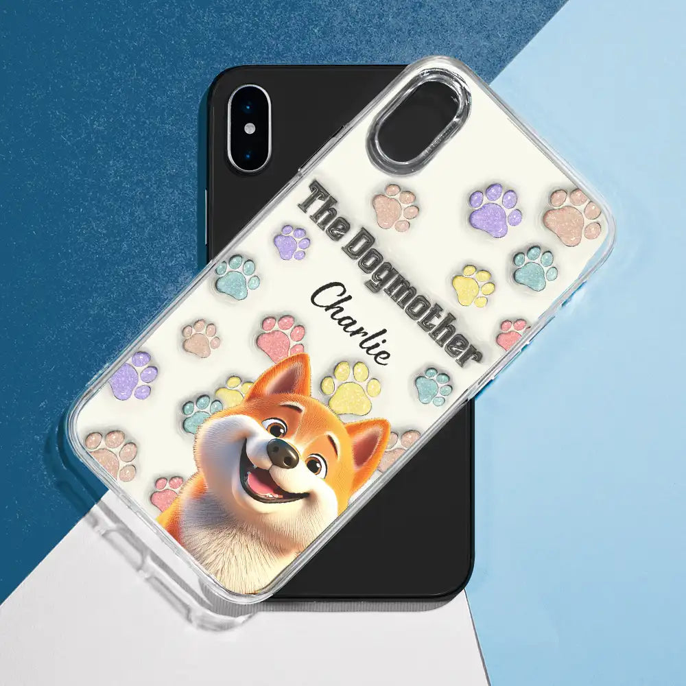 Dog Mom, Dog Dad, Happy - The Dogmother Dogfather Cute Dog - 3D Inflated Effect Printed, Personalized Clear Phone Case