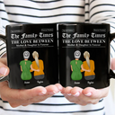 Gift For Mother,Mom - Daughters (Adult),Mom - Daughters (Young),Mom - Sons,Mom - Children,Gift For Son,Gift For Daughter,Love - The Family Times Mother And Daughters Sons Newspaper Theme - Personalized Mug