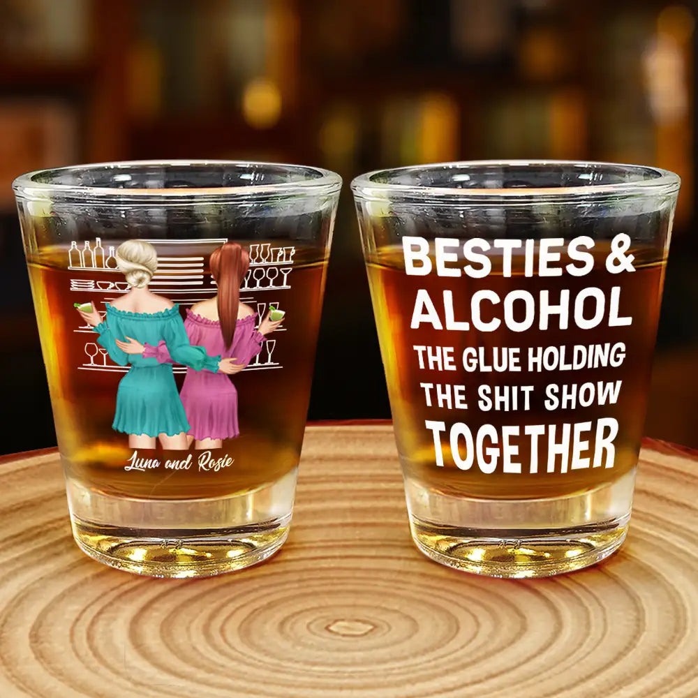 The Glue Holding Together - Personalized Shot Glass
