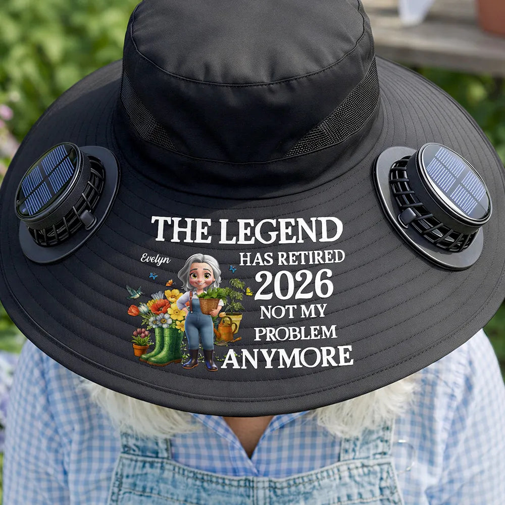 The Legend Has Retired Not My Problem Anymore - Personalized Solar Fan Hat
