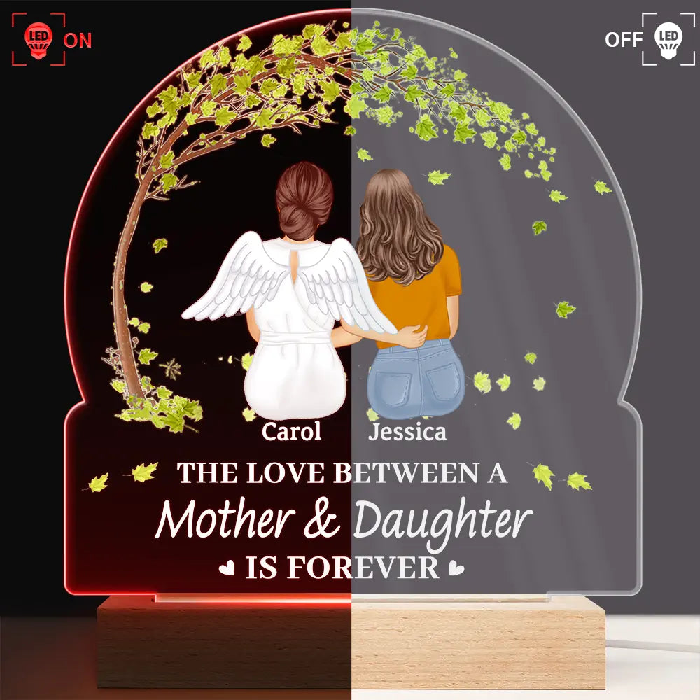 Gift For Women,Gift For Mother,Single Mom,Mom - Daughters (Adult),Mom - Daughters (Young),Mom - Sons,Mom - Children,Love - The Love Between A Mother & Her Daughters Sons - Personalized 3D Led Light Wooden Base