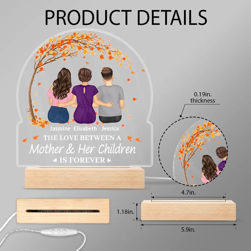 Gift For Women,Gift For Mother,Single Mom,Mom - Daughters (Adult),Mom - Daughters (Young),Mom - Sons,Mom - Children,Love - The Love Between A Mother & Her Daughters Sons - Personalized 3D Led Light Wooden Base