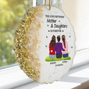 Sentimental,Gift For Children,Gift For Mother,Mom - Daughter (Adult),Gift For Daughter,Vector,Icon - The Love Between Mother And Daughters Is Forever - Personalized Resin Ornament