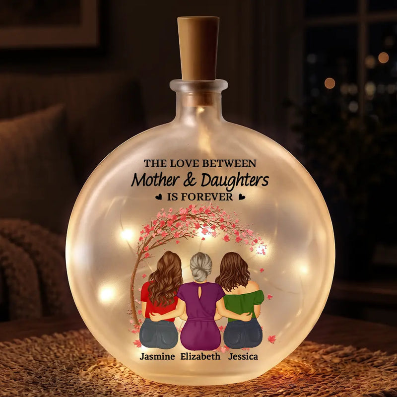 Sentimental,Christmas,Gift For Mother,Vector - The Love Between Mother & Daughters Is Forever - Personalized Round Flat Bottle Light