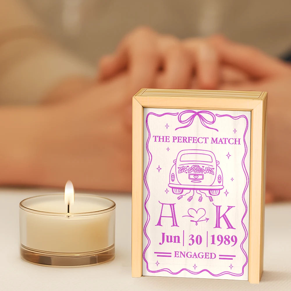Gift For Couples, Engaged, Married, Love - The Perfect Match Engaged Married - Personalized Wooden Matchbox