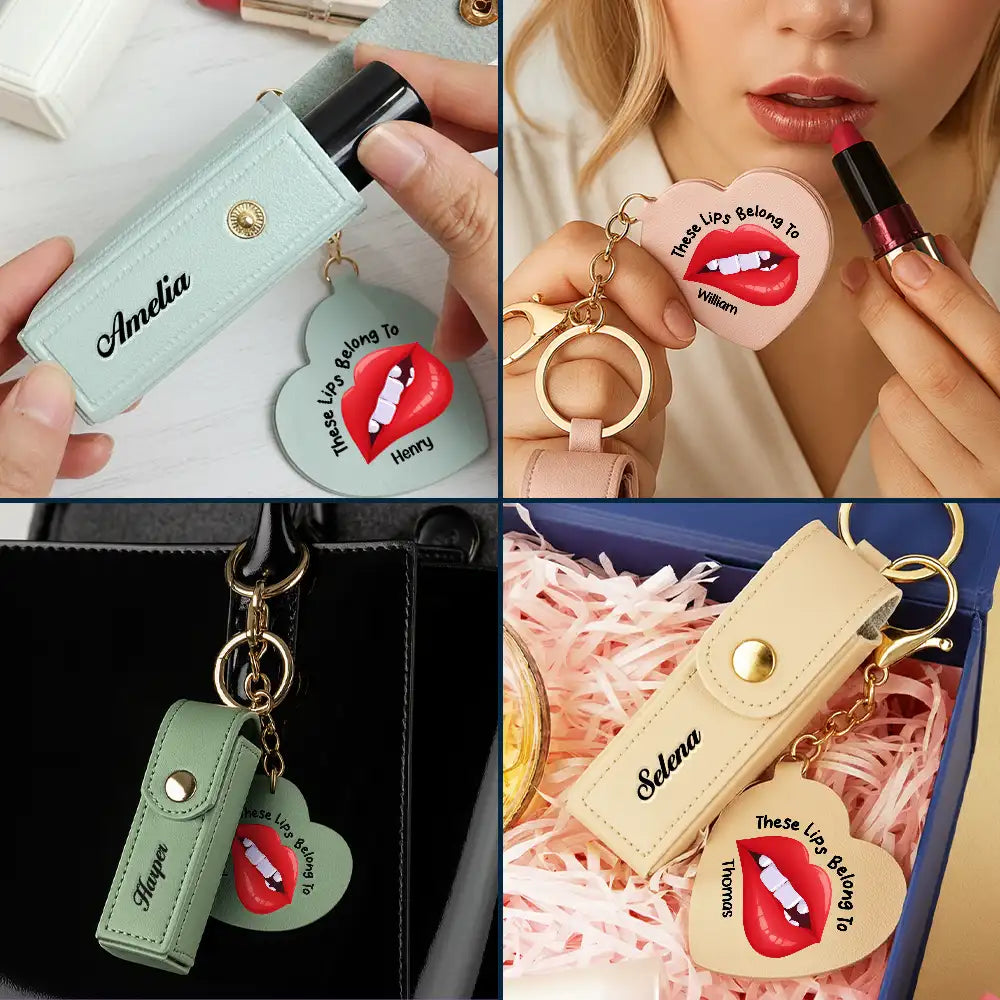 Gift For Girlfriend, Gift For Wife, Gift For Women, Love - These Lips Belong To - Personalized Leather Lipstick Case Keychain With Mirror