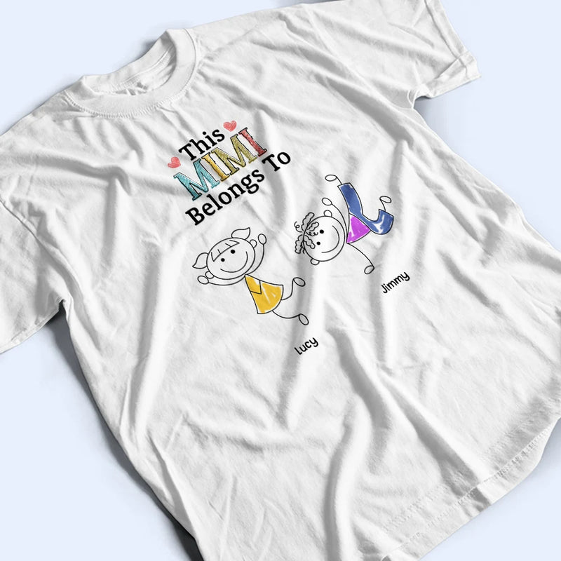 Gift For Grandma, Gift For Mother, Happy, Stick Figure - This Grandma Mommy Belongs To Funny Stick Figures - Personalized T Shirt