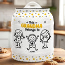 Gift For Grandma, Gift For Mother, Happy - This Grandma Mommy Belongs To Kids Pet - Personalized Cookie Jar