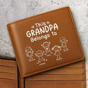 Gift For Grandpa, Gift For Father, Happy, Gift For Men, Stick Figure - This Grandpa Dad Belongs To Kids Pet - Personalized Leather Wallet