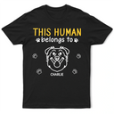 Pet Lovers, Pet Mom, Pet Dad, Dog Lovers, Dog Mom, Dog Dad, Happy - This Human Belongs To Cute Dogs - Personalized T Shirt