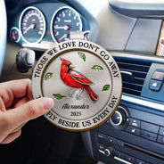 Memorial, Family, Sad, Parents - Those We Love Don't Go Away - Personalized Custom Shaped Car Visor Clip