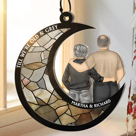 Till We're Old And Grey - Personalized Window Hanging Suncatcher Ornament