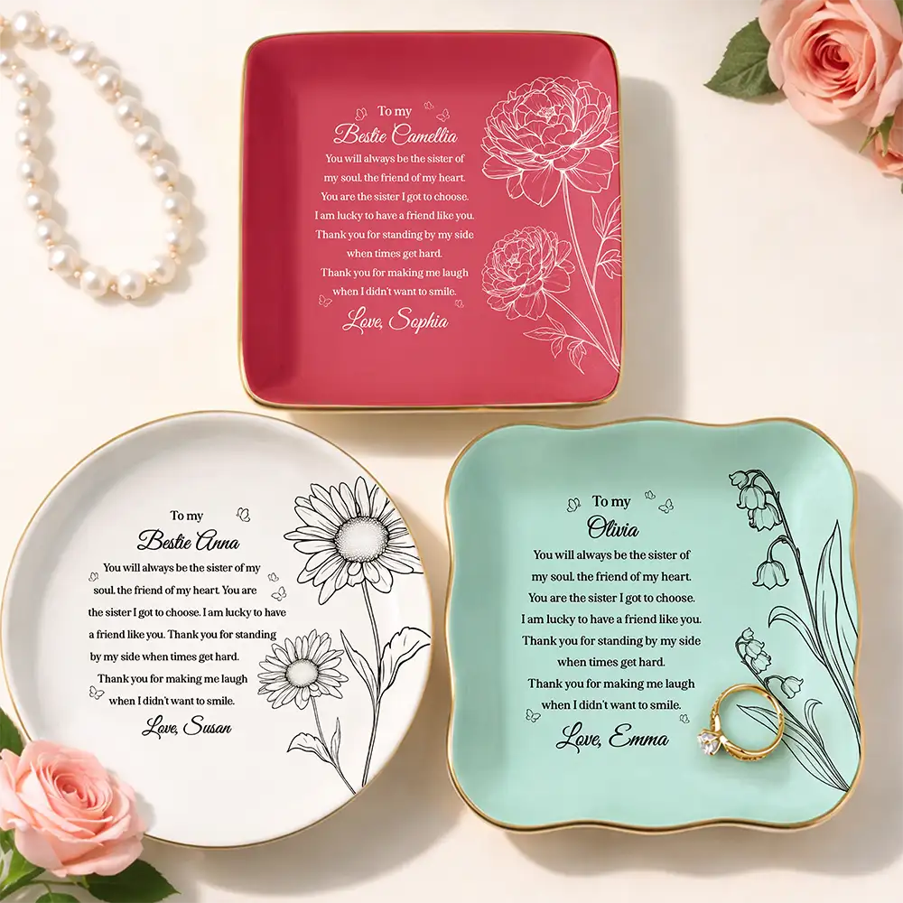Gift For Bestie,Love - To My Bestie The Sister I Got To Choose - Personalized Ring Dish