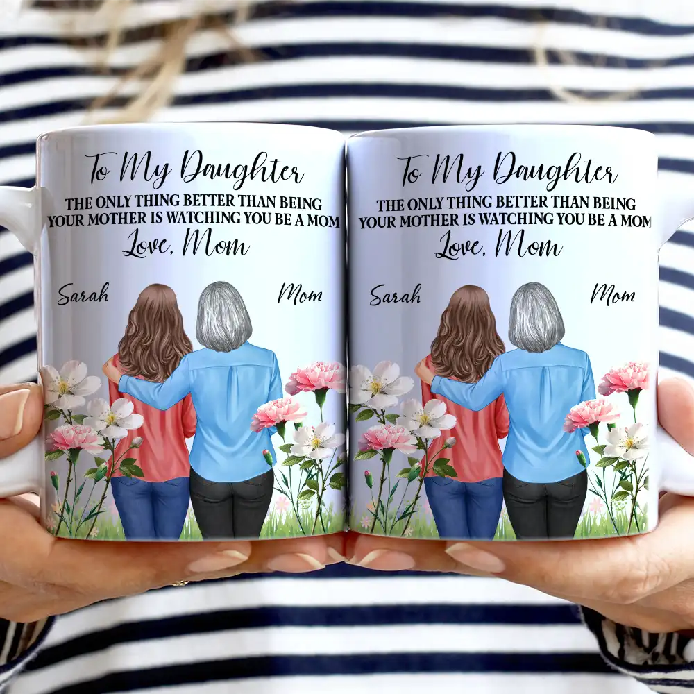 Gift For Daughter, Mom - Daughters (Adult), Love - To My Daughter Birth Flower Beautiful Hill - Personalized White Edge-to-Edge Mug