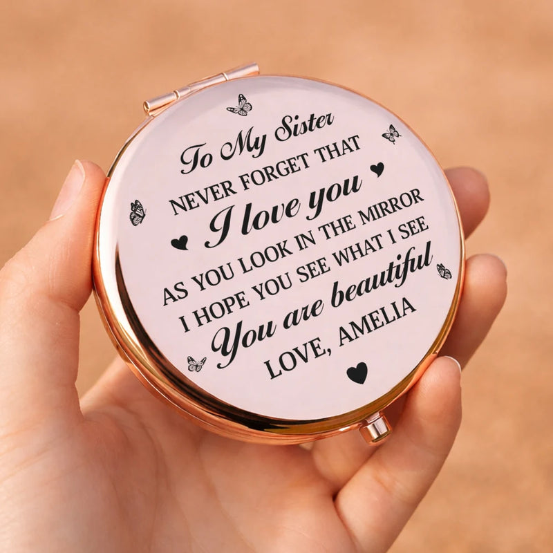 Gift For Women,Gift For Wife,Gift For Daughter,Gift For Mother,Gift For Sisters,Gift For Bestie,Gift For Grandma,Love - To My Love Never Forget That I Love You - Personalized Compact Mirror