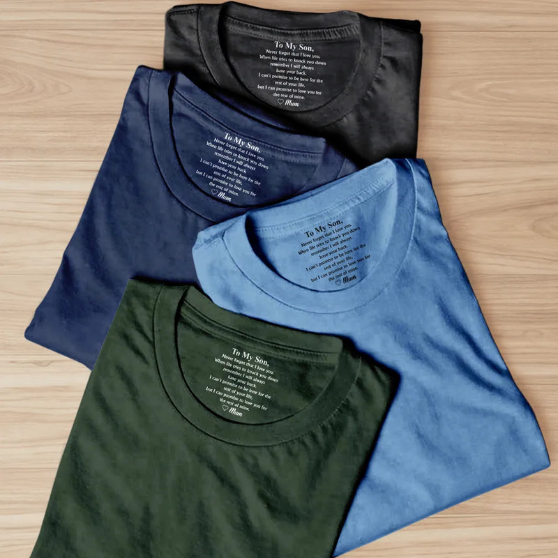 Dad - Sons,Gift For Son,Mom - Sons,Gift For Daughter,Dad - Daughters (Adult),Dad - Daughters (Young),Mom - Daughters (Adult),Mom - Daughters (Young),Grandpa - Grandkids,Grandma - Grandkids,Gift For Grandkids,Happy,Top Market - To My Son Daughter Never Forget That I Love You - Personalized T Shirt