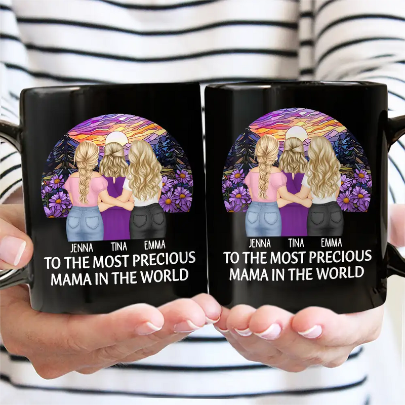 Gift For Mother,Mom - Daughters (Adult),Happy - To The Most Precious Mom In The World - Personalized Black Mug