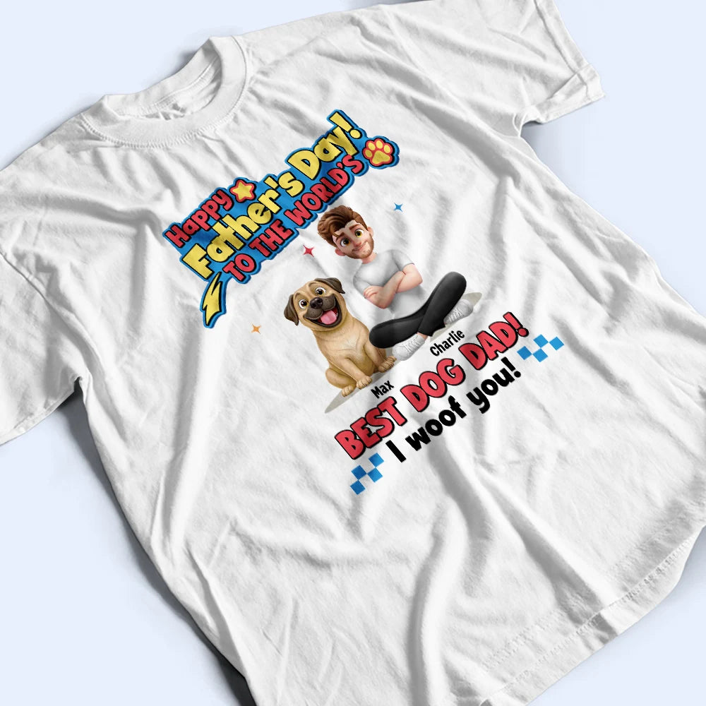 Pet Mom,Pet Dad,Happy - To The World Best Dog Mom I Woof You Pet Lover - Personalized T Shirt