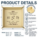 Gift For Father, Gift For Men, Gift For Husband, Happy, Gift For Yourself - To Us You Are The World - Personalized Leather Valet Tray