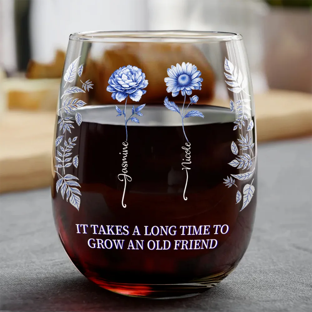 Gift For Bestie,Love - Toile Birth Flower Grow An Old Friend Bestie - Personalized Stemless Wine Glass