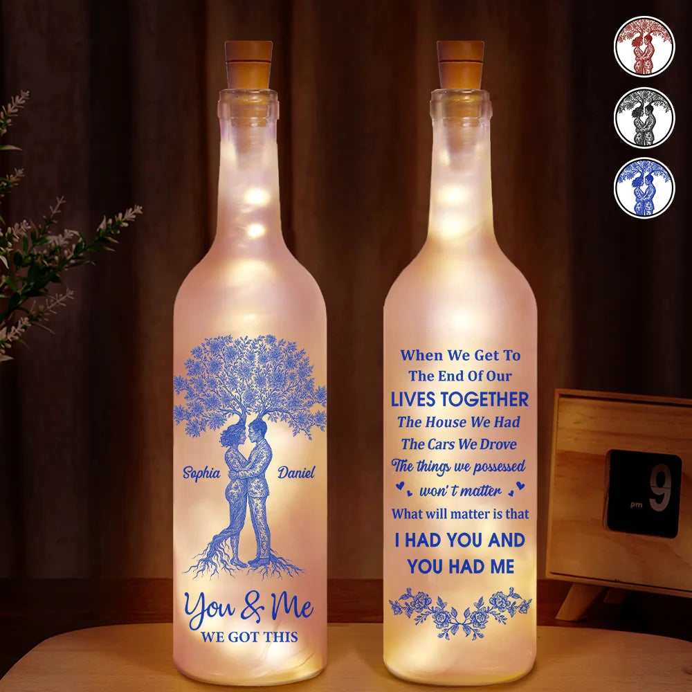 Old Couples, Gift For Husband, Gift For Wife, Gift For Boyfriend, Gift For Girlfriend, Love - Toile De Jouy Couple You And Me We Got This - Personalized Bottle Light