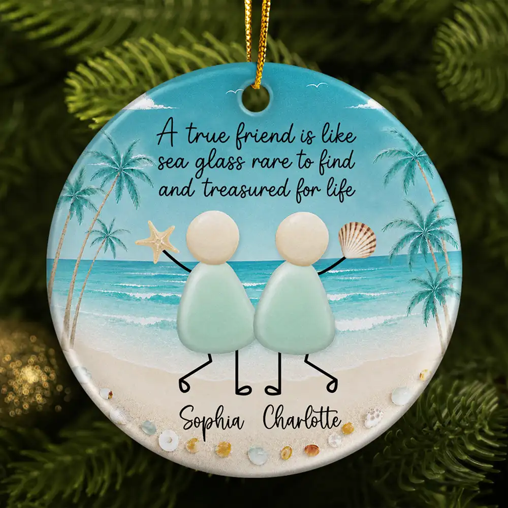 True Friends Are Like Sea Glass Friendship - Personalized Circle Ceramic Ornament
