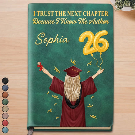 Trust The Next Chapter Congrats Graduate - Personalized Leather Journal