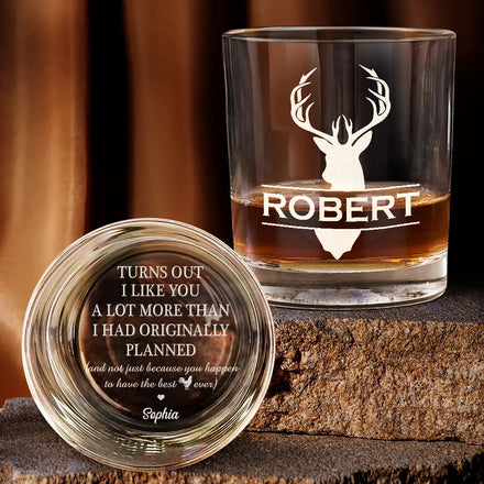 Turns Out I Like You A Lot - Personalized Engraved Whiskey Glass