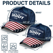 Gift For Husband,Parents,Gift For Yourself,Gift For Men,Gift For Grandpa,Gift For Father,Independence Day,Proud - US Flag My Favorite People - Personalized Classic Cap