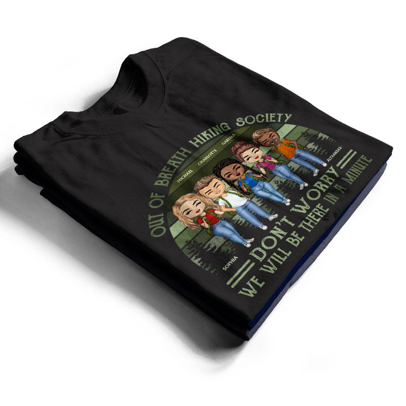 Out Of Breath Hiking Society Outdoor Friends - BFF Bestie Gift - Personalized Custom T Shirt