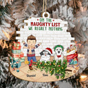 Happy Kids Pets On The Naughty List We Regret Nothing - Christmas Gift For Family, Grandparents - Personalized Custom Shaped Wooden Ornament