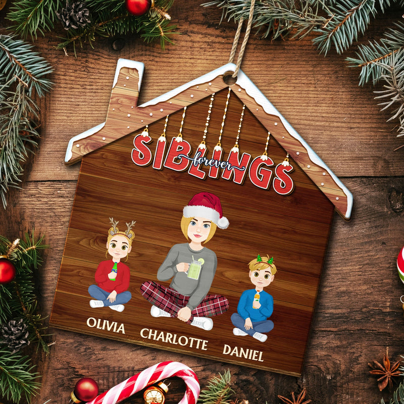 Family Siblings Forever - Christmas Gift For Parents, Sisters, Brothers, Besties, Best Friends, Colleagues - Personalized Custom Shaped Wooden Ornament