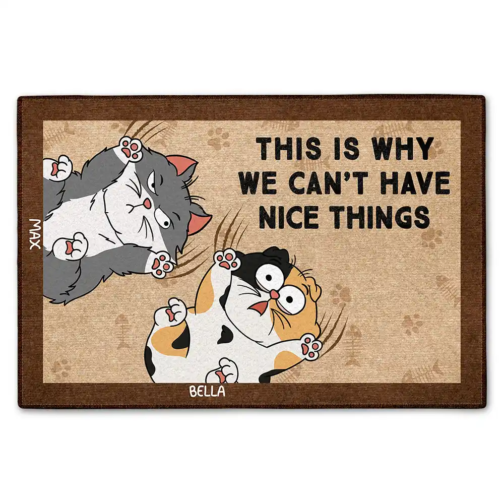 This Is Why We Can't Have Nice Things Cartoon Cats - Personalized Doormat