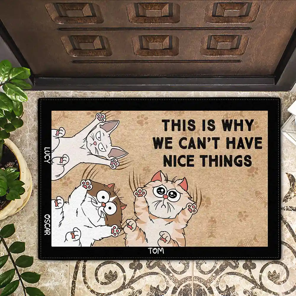 This Is Why We Can't Have Nice Things Cartoon Cats - Personalized Doormat