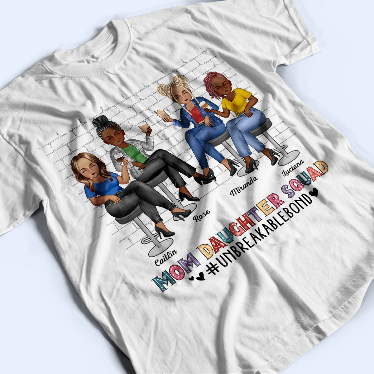 Mom Daughter Squad Unbreakable Bond - Birthday, Loving Gift For Mother, Mama, Grandma, Grandmother - Personalized Custom T Shirt