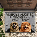 Visitors Must Be Approved By This Dog - Personalized Doormat