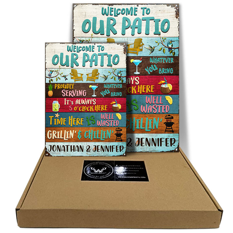 Welcome To Our Patio It's 5 O' Clock - Patio Outside Decor - Personalized Custom Classic Metal Signs