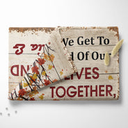 Family Old Couple Husband Wife When We Get Fall Leaves Custom Blanket