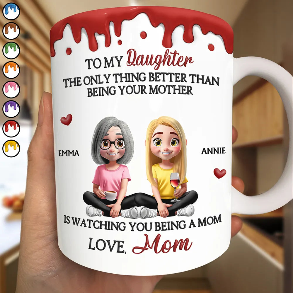 Watching You Be A Mom - Personalized White Edge-to-Edge Mug