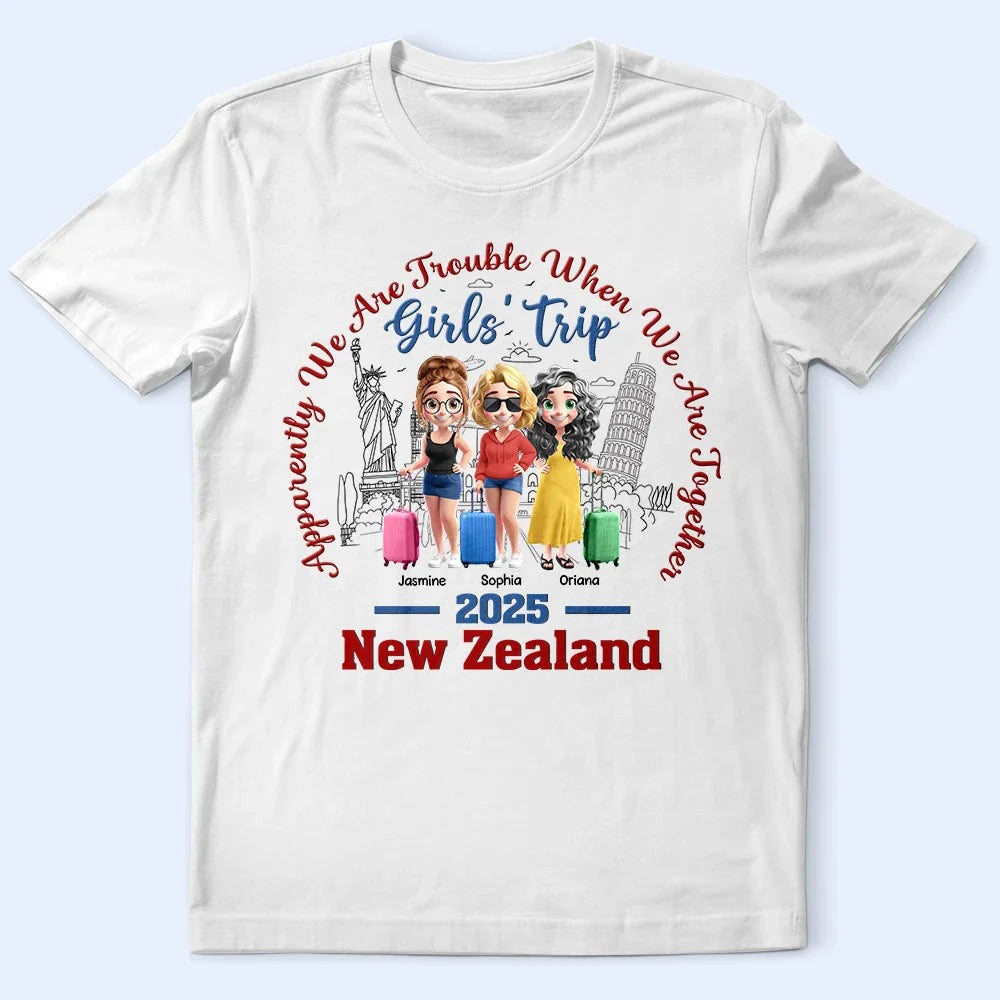 Travel, Gift For Bestie, Happy, Gift For Women - We Are Trouble When We Are Together - Personalized T Shirt