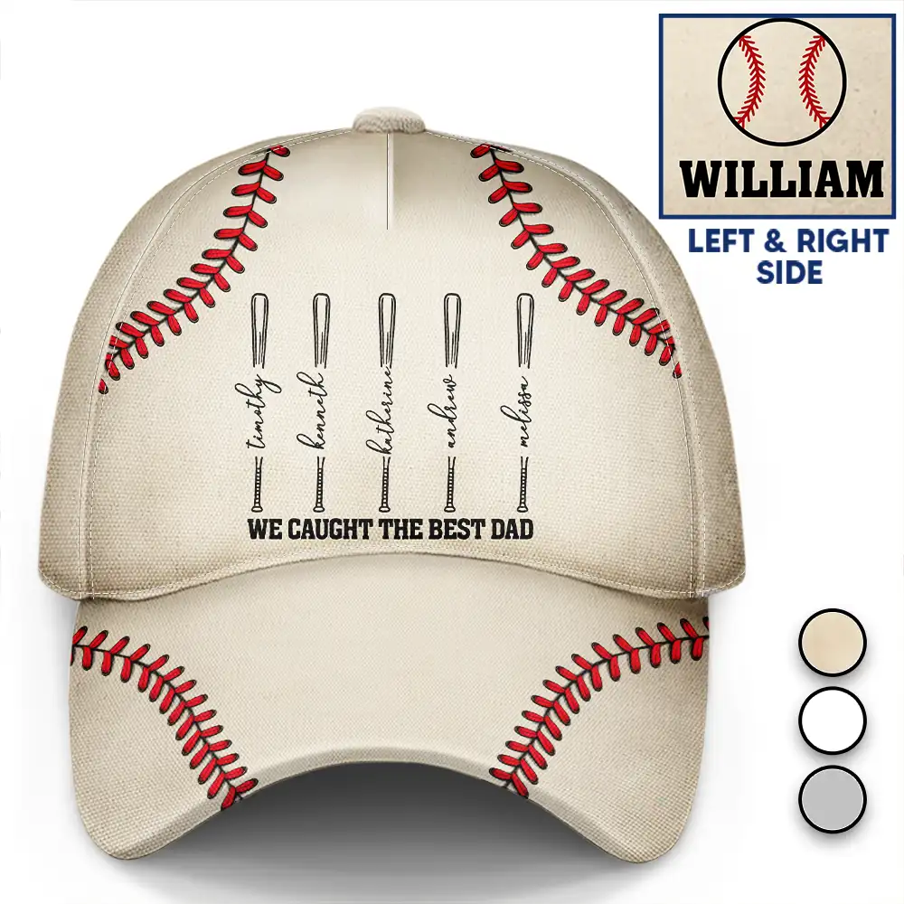 We Caught The Best Dad Baseball Bat - Personalized Classic Cap