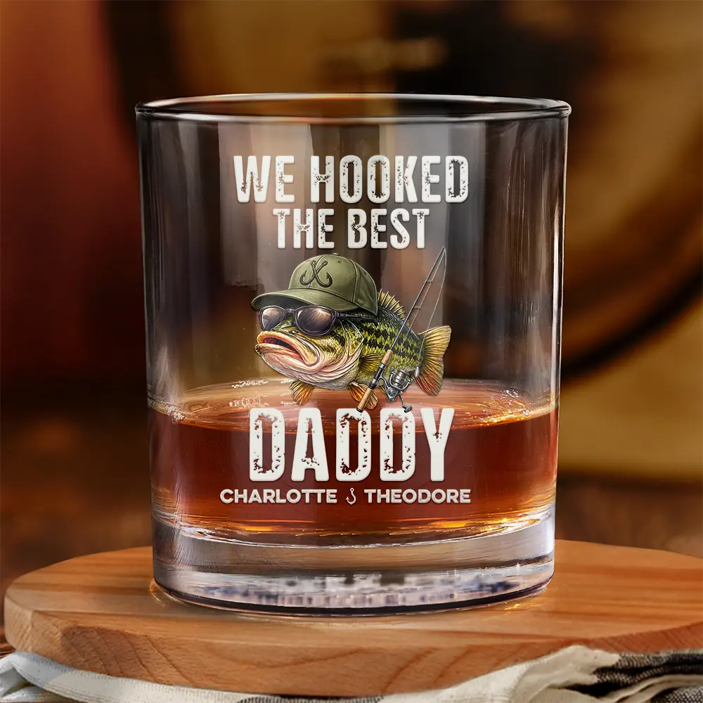 We Hooked The Best Dad Grandpa - Personalized Whiskey Glass