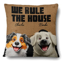 Pet Lovers, Pet Mom, Pet Dad, Happy - We Rule The House 3D Effect Pet - Personalized Pillow
