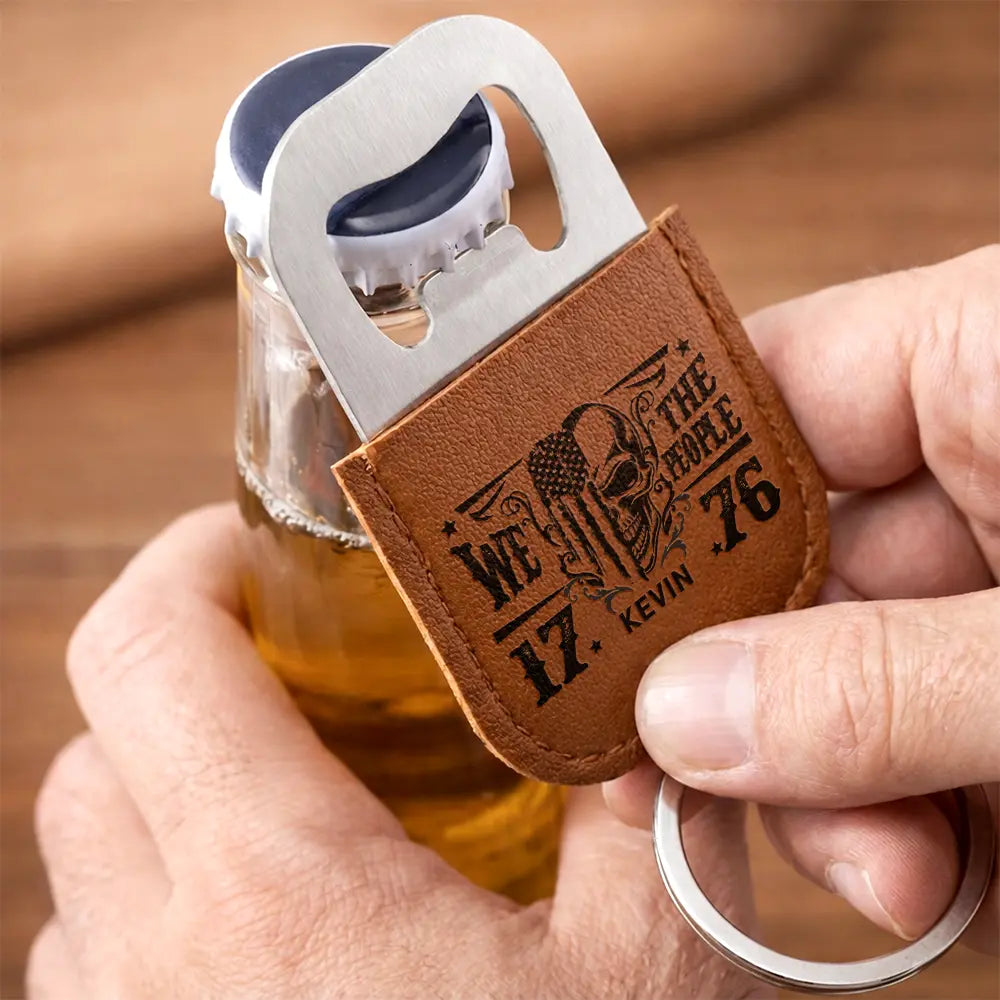 Independence Day,America 250th,Gift For Men,Gift For Boyfriend,Gift For Husband,Gift For Uncle,Gift For Grandpa,Gift For Father,Gift For Son - We The People America 250 Years Of Freedom - Personalized Leather Bottle Opener Keychain