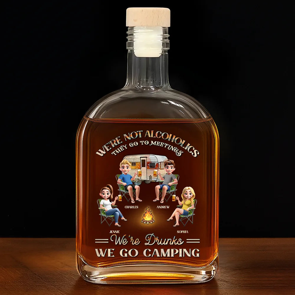 We're Drunks We Go Camping - Personalized Whiskey Bottle