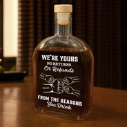 Gift For Father,Dad - Children,Funny - We're Yours No Returns Or Refunds - Personalized Whiskey Bottle