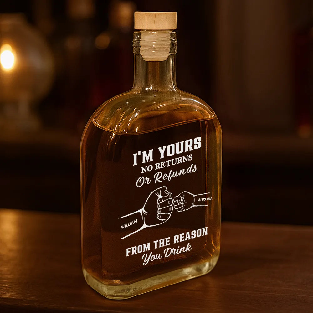 Gift For Father,Dad - Children,Funny - We're Yours No Returns Or Refunds - Personalized Whiskey Bottle