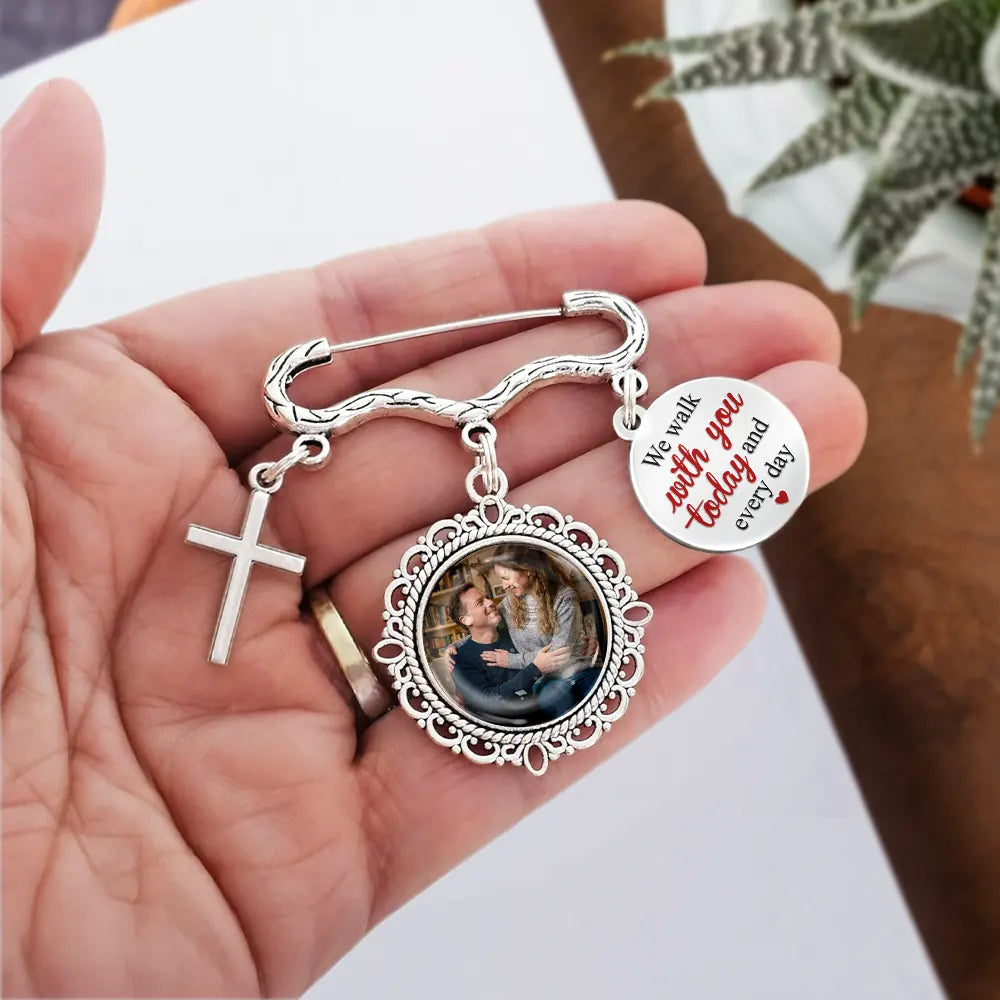 Custom Photo, Wedding, Gift For Yourself, Sympathetic, Upload Full Photo - Custom Photo Wedding Walking Beside You Memorial - Personalized Lapel Pin