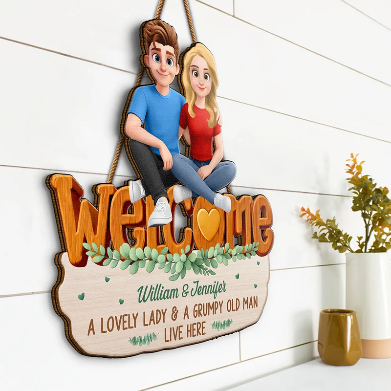 Gift For Couples, Old Couples, Funny, Gift For Husband, Gift For Wife - Welcome A Lovely Lady And A Grumpy Old Man Live Here 3D Effect - Personalized Custom Shaped Wood Sign